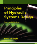 Cover of 'Hydraulic Systems Design Essentials, A Practical Hands On Engineer Friendly Guide To Fluid Power, Pressure Control, And Real World Applications For Industrial And Transportation Uses, Second Edition' by Peter Chapple.