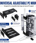 Universal Adjustable PC Mount for under desk setup, featuring black steel design, maximum width 75mm, fits various CPU sizes.