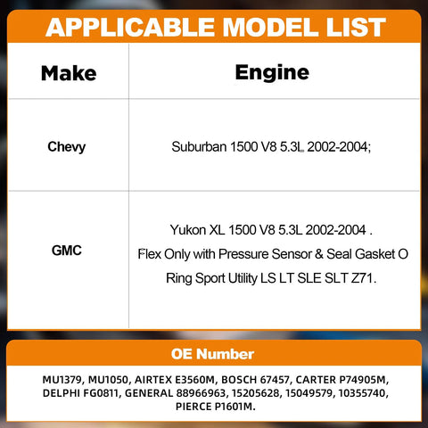 Applicable model list for Electric Fuel Pump Assembly Compatible With Chevy Suburban 1500 And GMC Yukon XL 1500 2002 To 2004 V8 5.3L Flex Fuel With Pressure Sensor Replaces E3560M P74905M 67458 FG0811, showing Chevy and GMC models.