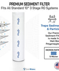 RO Essentials Replacement Kit for 10 Inch 3 Stage Home Systems Includes 2 Premium Carbon Block Filters and 1 Premium Sediment Filter Made in USA NSF Certified to Reduce Chlorine Taste Odor Sediment and Harsh Chemicals sediment filter display