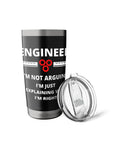 Not Arguing Just Explaining It With Engineering Logic Stainless Steel Insulated Tumbler with lid, gift for engineers.