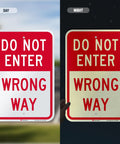 18 By 12 Inch Do Not Enter Wrong Way Aluminum Sign With 63 Mil Rustproof Metal And 3M Laminated Engineer Grade Reflective Material For Outdoor Parking And Traffic Red And White High Visibility Made In USA, day and night view