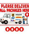 Handle Every Package Drop Off Like A Pro With This 14X10 Inch Delivery Sign For Packages featuring delivery truck and directional arrows.