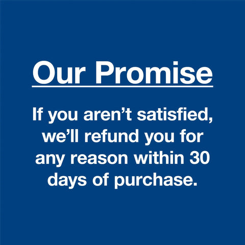 Our Promise refund policy on blue background, satisfaction guaranteed within 30 days of purchase.