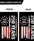 250th Anniversary Patriotic Garden Flag Double Sided 12x18 Inches With Stars And Stripes Design 1776-2026 shown front and back