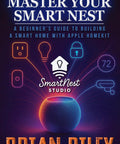 Apple HomeKit Smart Home Book For Newbies Step By Step Setup Tips with colorful smart device icons and speaker design.