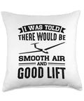 Glider Pilot Throw Pillow For Sailplane Lovers And Aviation Enthusiasts Soaring Thermals Theme Cushion with smooth air quote