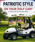 Premium Golf Cart American Flag 2 Pack 6X9 Inch Satin Patriotic Banner on golf cart with flags on a sunny green course.