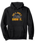 Pullover Hoodie For The Combine Operator Who Sows It Grows It And Shows It Harvester Gear, black, front view