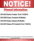 Notice of fitment information for Subaru Forester, Crosstrek, Impreza, and XV Crosstrek wheel hub bearing assembly.