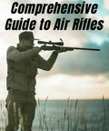 Man holding air rifle outdoors, illustrating Air Rifle Mastery The Ultimate Guide For Beginners And Pros To Power, Accuracy, Scope Setup