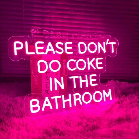 Please Don't Do Coke In The Bathroom LED Neon Sign With Adjustable Brightness Pink 40x26 CM Silicone Flex Light for decor