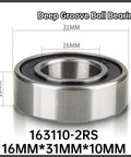 Deep Groove Ball Bearing 16 Mm By 31 Mm By 10 Mm 2 Pack Or 4 Pack 163110 2RS For Bicycle Mountain Bike Axle High Load Durable