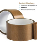 High Temperature Teflon Tape For Vacuum Sealer And Hand Impulse Sealers 2 Inch Wide 33 Feet Long Zero Point Thirteen Millimeter Thick Ideal For Wood Cabinets Drawers Furniture Heat Resistant Sealing displayed with product highlights.