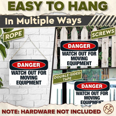 Heads Up Watch Out For Moving Equipment Aluminum Sign 8x12 Inch Waterproof Safety Notice for easy hanging options