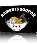 Vintage Style Metal Sign Ramen Is Souper Tin Wall Art For Home Kitchen Office Garage Decor 8x12 Inch Lightweight Aluminum Sign With Rustic Charm And Ready To Mount