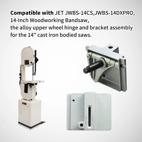 Heavy Duty Alloy Upper Wheel Hinge And Bracket Assembly For 14 Inch Jet Cast Iron Saws Fits JWBS-14CS JWBS-14DXPRO And Jet 100016A-1 Not For Steel Bodied Saws Easy Install Replacement Part showing hinge with bandsaw