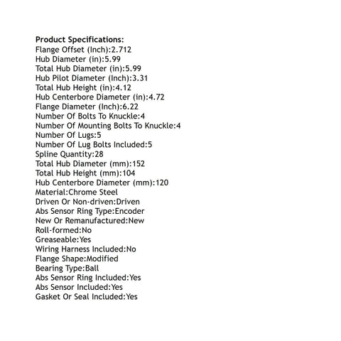 Product specifications list for Acura RLX Front Wheel Bearing And Hub Assembly With ABS Sensor 5 Lug Direct OE Replacement 28 Spline Hub.