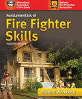 Cover of Firefighter Skills Fundamentals Student Workbook Fourth Edition With Navigate 2 Advantage Access featuring a fire scene.