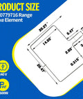 Diagram of Range Oven Bake Element Replacement 240V 3600W For Whirlpool KitchenAid Maytag Ovens Easy Install Get Your Oven Back On Track With Full Heat And Even Baking WFE540H0AS0 WFE540H0ES0 MER8700DS1 KSDB900ESS2 W10774342 PS11703285 AP5970727 W10289097 showing dimensions