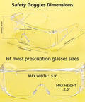Over Eyeglasses Safety Goggles 50 Pack With Anti Fog And Anti Scratch Lenses, ANSI Z87.1 Certified, dimensions and size guide.