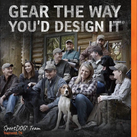 Group of people with dogs in outdoor setting, wearing outdoor gear, branded with SportDOG Team logo, text saying 'Gear The Way You'd Design It'.