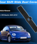 Automatic Gear Shift Slide Dust Cover For VW Beetle 2003 2010 next to a blue VW Beetle vehicle fitment illustration