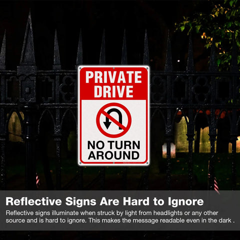 Front view of Private Drive No Turn Around sign, 14x10 in, reflective aluminum, red/white, mounted on iron gate