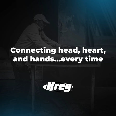 Silhouette of a person working at a table with text 'Connecting head, heart, and hands...every time' and Kreg logo.