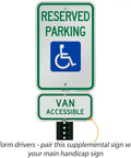 Heavy Duty Six By Twelve Inch Van Accessible Metal Sign Built Tough With Sixty Three Mil Aluminum And Legit 3M Engineer Grade Reflective Coating In Clean Green On White for designated parking.