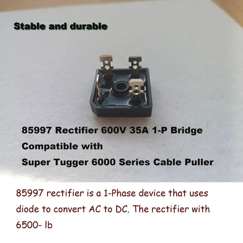 Solid 85997 Rectifier You Can Trust To Power Up Your Super Tugger With Smooth 600 Volt And 35 Amp 1 Phase Bridge Conversion for cable pulling.