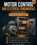 Hands On Motor Control And Electrical Fundamentals A Practical Field Handbook For Industrial Starters Control Circuits Ladder Logic And Motor Protection For Apprentices And Techs book cover with motor and control panel