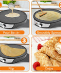 Step-by-step crepe making with 12 inch electric crepe maker with nonstick surface, adjustable temperature control, spreader and spatula included.