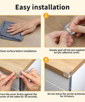 Easy installation steps for Baby Proof Corner Guard Kit 40 Pack, Clear Table Edge Bumpers And Sharp Corner Shields.