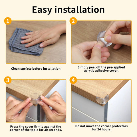 Easy installation steps for Baby Proof Corner Guard Kit 40 Pack, Clear Table Edge Bumpers And Sharp Corner Shields.