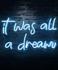 Blue USB Neon Sign for Wall Decor It Was All a Dream LED Neon Light against brick wall background
