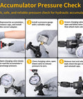Pro Grade Hydraulic Nitrogen Accumulator Filling Kit With 3 Pressure Gauges And 7 Adapters step-by-step pressure check guide