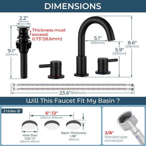 Dimensions of Black 8 Inch Widespread Bathroom Faucet For 3 Hole Sinks With Pop Up Drain, 360 Degree Swivel Two Handle Vanity Faucet, Includes Supply Lines, Boss Matte Black Finish, Easy Hot And Cold Distinction With Color Rings