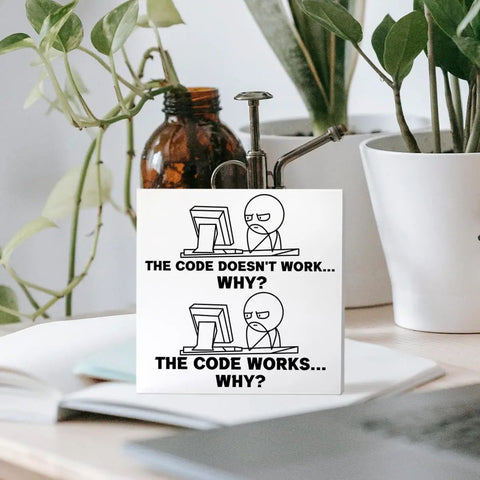 Programmer Gift For Men And Tech Nerds Who Love Coding Computer Science Gifts For Software Engineers Christmas Birthday Office Cubicle Desk Decor The Code Does Not Work Why Wooden Box Sign 5x5 Inches Natural Wood displayed on desk with plants.