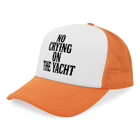 Orange breathable men's trucker hat for running and everyday wear with no sweat band, moisture wicking, 'No Crying On The Yacht' print