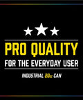 Label reading 'Pro Quality for the Everyday User, Industrial 20oz Can' showcasing text design with three stars above.