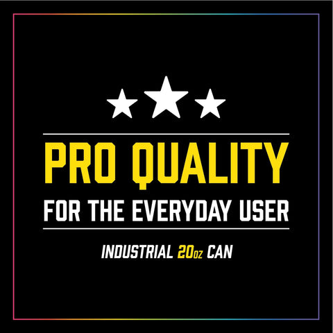 Label reading 'Pro Quality for the Everyday User, Industrial 20oz Can' showcasing text design with three stars above.