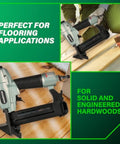 Top Notch Pro Preferred Pneumatic Flooring Nailer for hardwood on wooden floor with tool in hand, focusing on flooring applications.