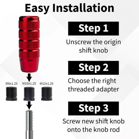 Installation steps for Red Aluminum Shift Knob 3.74 Inch With 3 Threaded Adapters M8 X1.25 M10 X1.25 M12 X1.25 Fits Universal Manual Transmissions For Cars And Trucks Dope Premium Grip Easy Install.