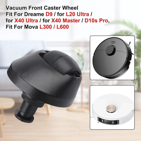 Front Caster Wheel Replacement For Mova L300 L600 And Dreame D9 L20 Ultra X30 Ultra L40 Ultra X40 Ultra X40 Master L10s Pro Ultra L10s Pro L10s Plus L10 Pro D10s Pro Swivel Rolling Wheel Accessory showing close-up view with vacuum compatibility.