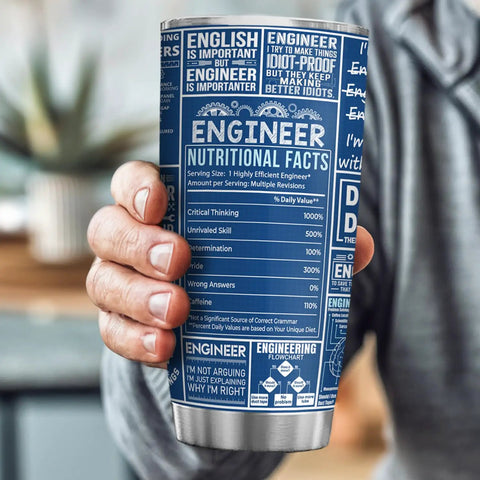 20 Oz Engineer Tumbler With Stainless Steel Insulated Cup For Engineers And Gearheads, funny nutritional facts design