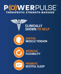 Infographic showing benefits of PowerPulse therapeutic massage: soothe muscle tension, increase flexibility, promote restful sleep.