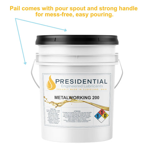 Front view of a 5-gallon white plastic bucket with black lid, labeled Presidential Metalworking 200 cutting fluid.