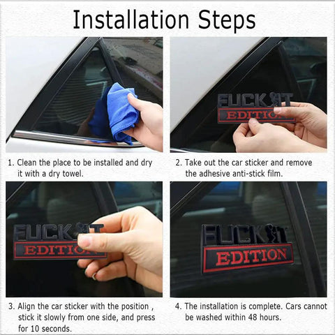 Installation steps for Fuck It Edition 3D Car Emblem Badge Exterior Sticker Decal on car window, showing cleaning and application process.