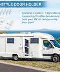 Top Shelf Six Inch T Style Entry Door Keeper Holds Your Camper Or Rv Outer Wall Tight While Keeping The Main Entrance Free For Hot Grills And Weekend Campouts. T-style 6-inch door holder with hardware kit.